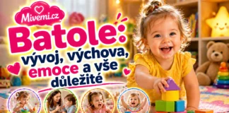 Batole - vývoj, výchova a emoce