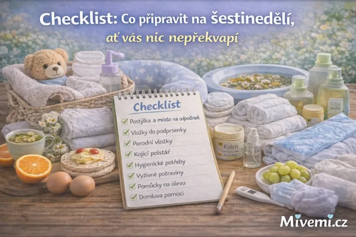 Checklist co potřebujete vědět v šestinedělí