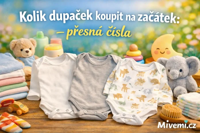 Kolik dupaček koupit pro miminko