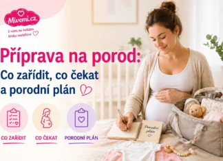 Příprava na porod - co zařídit a co čekat pro porodní plán