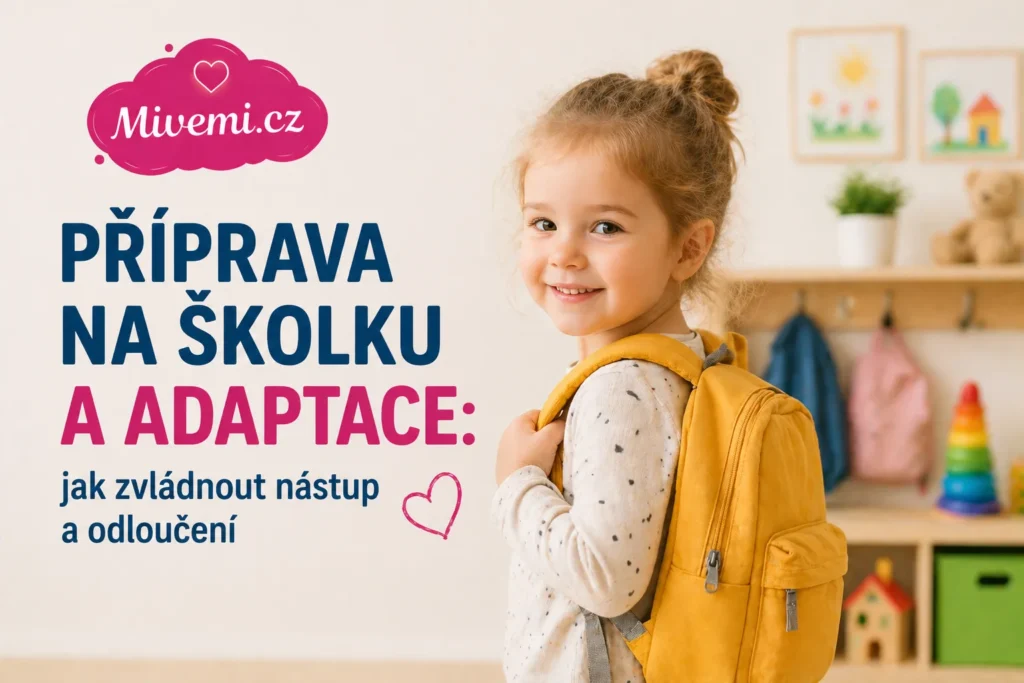 Příprava na školku a adaptace