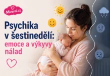 Psychika v šestinedělí, výkyvy nálad a emoce