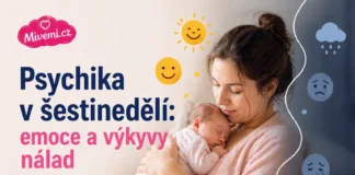 Psychika v šestinedělí, výkyvy nálad a emoce