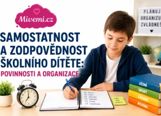 Samostatnost a zodpovědnost školního dítěte