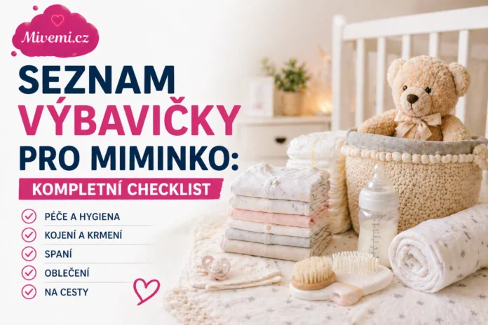 Seznam výbavičky pro miminko - kompletní checklist a seznam