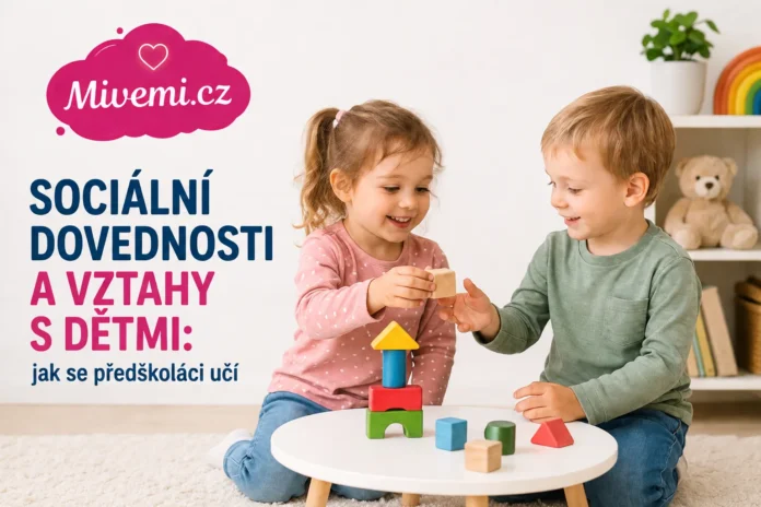 Sociální dovednosti a vztahy s dětmi