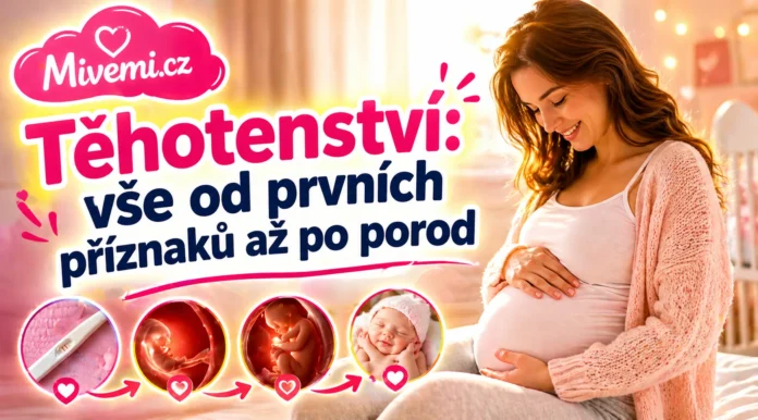 tehotenstvi vse od prvnich priznaku az po porod Těhotenství - vše od prvních příznaků až po porod