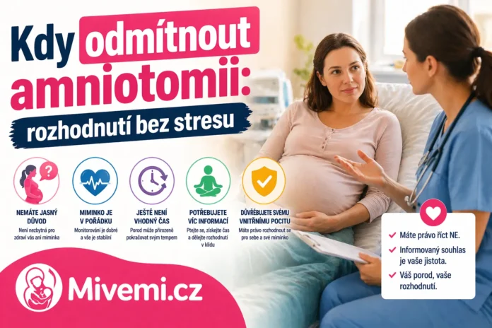kdy odmítnout amniotomii