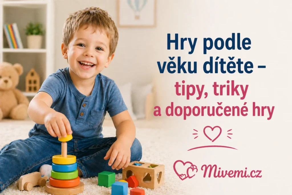Hry podle věku dítěte