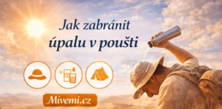 Jak zabránit úpalu v poušti