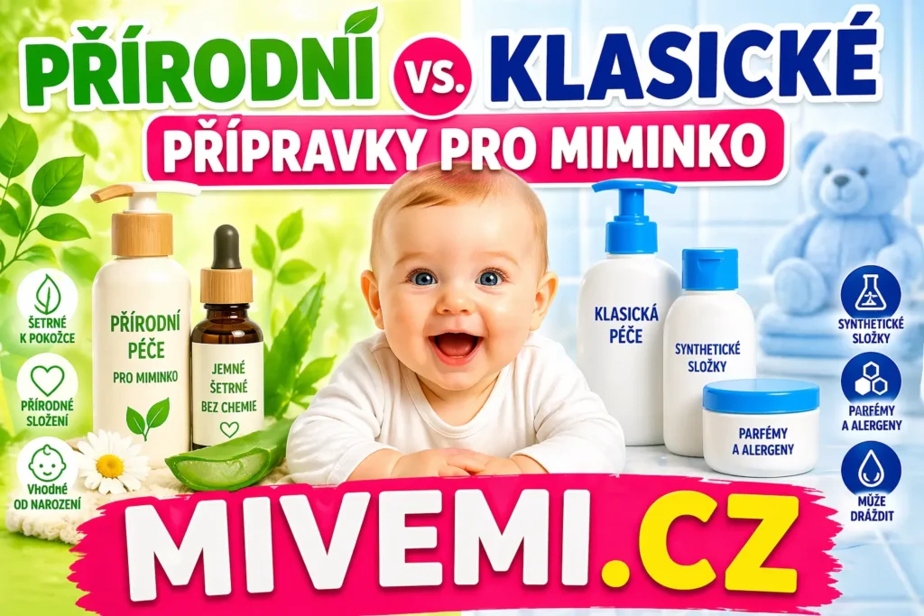 Přírodní a klasické přípravky pro miminko