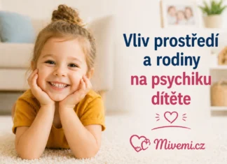 Vliv prostředí a rodiny na psychiku dítěte